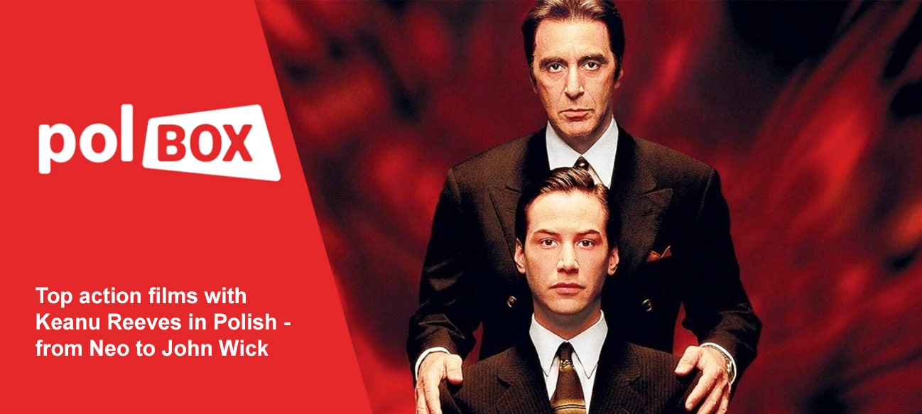 Movies with Keanu Reeves - action, thrillers and cult fiction on PolBox.TV